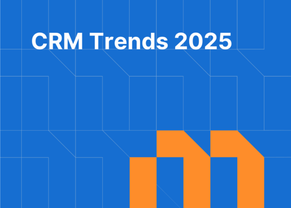 CRM Trends 2025: Everything You Need to Know