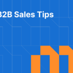 B2B Sales Tips for 2025- Strategies, Techniques, and Best Practices