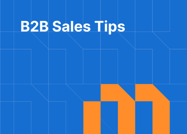 B2B Sales Tips: Expert Strategies, Techniques, and Tactics for 2025