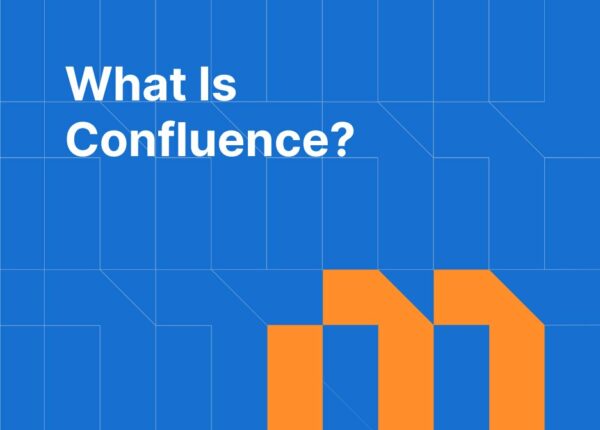 What Is Confluence? Atlassian’s Knowledge Management Tool Explained