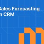 Sales Forecasting in CRM: How to Predict Revenue from Your Pipeline