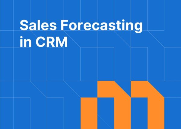 Sales Forecasting in CRM: How to Predict Revenue from Your Pipeline