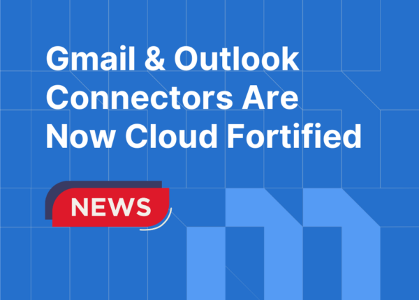 Gmail and Outlook Connectors for Mria CRM Are Now Cloud Fortified