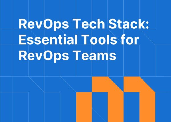 RevOps Tech Stack: The Tools Every Revenue Operations Team Needs