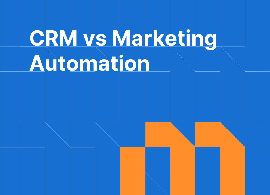 CRM vs Marketing Automation: Differences, Overlap, and How to Use Both